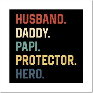 Fathers Day Shirt Husband Daddy Papi Protector Hero Gift Posters and Art